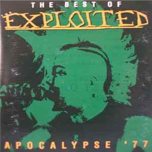 The Exploited - Apocalypse '77 - The Best Of Exploited FLAC album