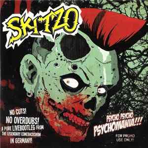 Skitzo - Psycho, Psycho, Psychomania!!! FLAC album