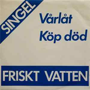 Friskt Vatten - Vårlåt FLAC album