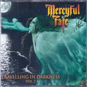Mercyful Fate - Travelling In Darkness Vol. 2 FLAC album