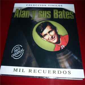 Alan Y Sus Bates - Mil Recuerdos FLAC album
