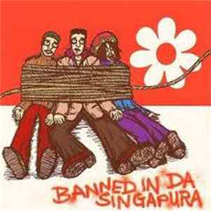 Boredphucks - Banned In Da Singapura FLAC album