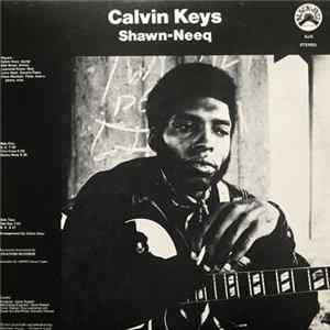 Calvin Keys - Shawn-Neeq FLAC album
