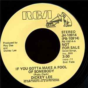 Dickey Lee - If You Gotta Make A Fool Of Somebody FLAC album