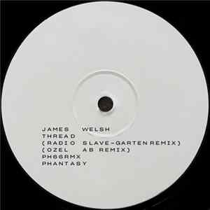 James Welsh - Thread (Remixes) FLAC album