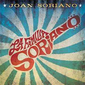 Joan Soriano - La Familia Soriano FLAC album