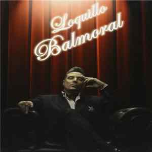 Loquillo - Balmoral FLAC album