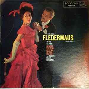 Strauss, Fritz Reiner, RCA Victor Symphony Orchestra, Robert Shaw, The Robert Shaw Chorale - Fledermaus: Highlights FLAC album