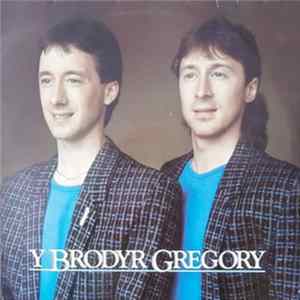 Y Brodyr Gregory - Y Brodyr Gregory FLAC album