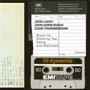 John Lacey, John Gunni Busck, COUM Transmissions - Music For Stocking Top, Swing And Staircase (Extended Version) FLAC album