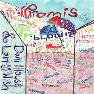 Larry Wish, Dani House - iPromis FLAC album