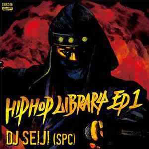 DJ Seiji (SPC) - Hip Hop Library EP1 FLAC album