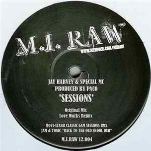 Jay Harvey & Special MC - Sessions FLAC album