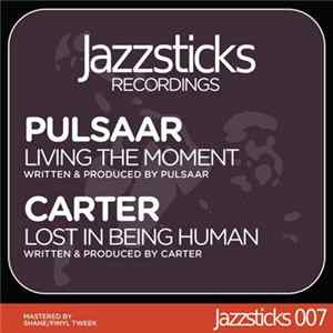 Pulsaar / Carter - Living The Moment / Lost In Being Human FLAC album