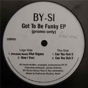By-Si - Got To Be Funky EP FLAC album