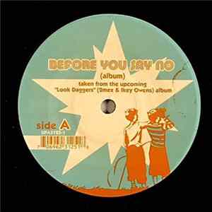 Look Daggers / SonGodSuns - Before You Say No / Lie Love You FLAC album