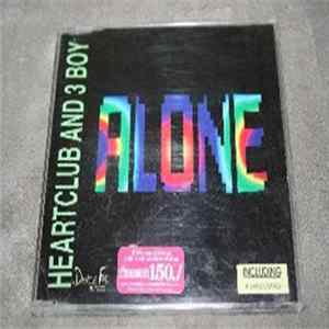 Heartclub And 3 Boys - Alone FLAC album