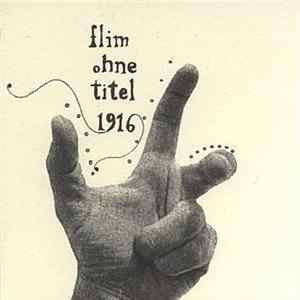 Flim - Ohne Titel 1916 FLAC album