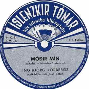 Ingibjörg Þorbergs Með Hljómsveit Carl Billich - Móðir Mín / Pabbi Minn FLAC album