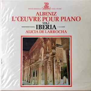 Isaac Albeniz - Alicia De Larrocha - Iberia Vol. I FLAC album