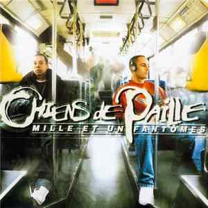 Chiens De Paille - Mille Et Un Fantômes FLAC album