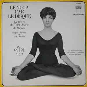 Melnik And J.P. Dartois - Le Yoga Par Le Disque FLAC album