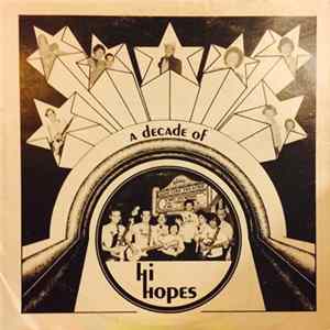 Hi Hopes - A Decade Of FLAC album
