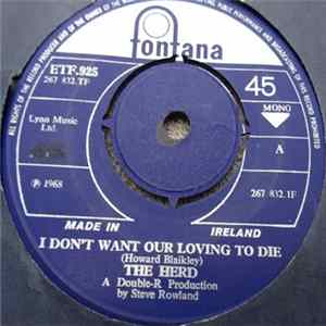 The Herd - I Don't Want Our Loving To Die FLAC album