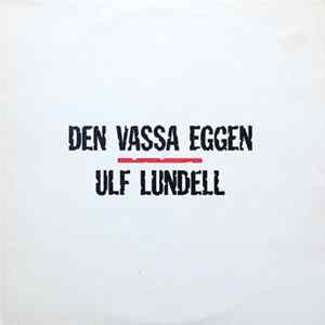 Ulf Lundell - Den Vassa Eggen FLAC album