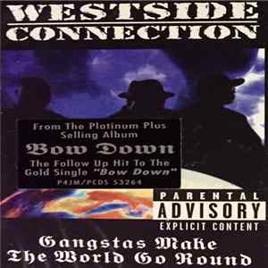 Westside Connection - Gangstas Make The World Go Round FLAC album