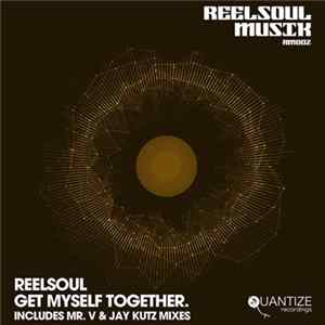 Reelsoul - Get Myself Together FLAC album