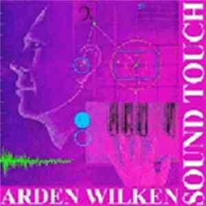 Arden Wilken - Sound Touch FLAC album