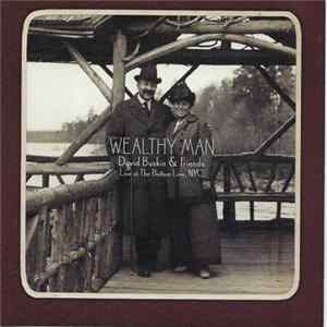 David Buskin - Wealthy Man: Live At The Bottom Line, NYC FLAC album