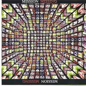 Mission - Missing FLAC album