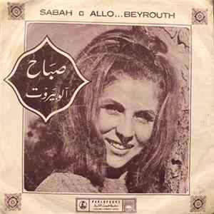 صباح = Sabah - آلو بيروت = Allo...Beyrouth FLAC album