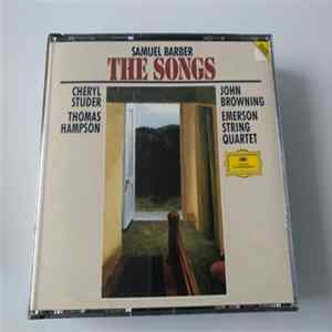 Samuel Barber - Cheryl Studer, Thomas Hampson, John Browning , Emerson String Quartet - Complete Songs Of Samuel Barber (Secrets Of The Old) FLAC album