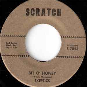 Skeptics - Bit O' Honey / East Side Tennemant House FLAC album
