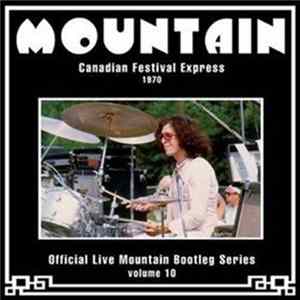 Mountain - Canadian Festival Express 1970 FLAC album