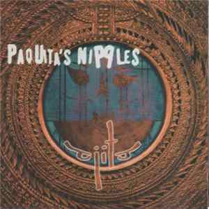 Paquita's Nipples - Ojito FLAC album