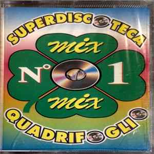 Various - Superdiscoteca Quadrifoglio FLAC album