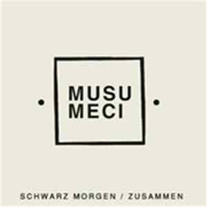 Musumeci - Schwarz Morgen / Zusammen FLAC album