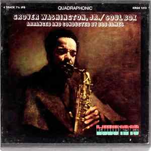 Grover Washington, Jr. - Soul Box FLAC album
