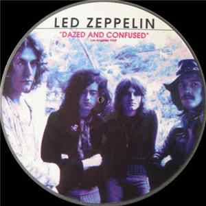 Led Zeppelin - "Dazed And Confused" - Los Angeles 1969 FLAC album