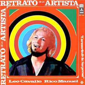 Leo Cavallo Rico Manuel "Caramelo de la Sorpresa" - Retrato De Un Artista FLAC album