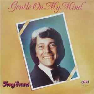 Tony Evans - Gentle On My Mind FLAC album