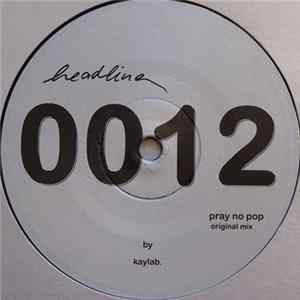 Kaylab - Pray No Pop FLAC album