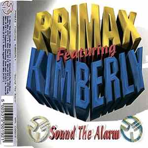 Primax Featuring Kimberly - Sound The Alarm FLAC album