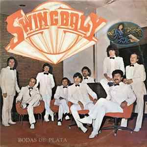Orquesta Swingbaly - Bodas De Plata FLAC album