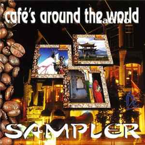 Various - Café's Around The World - Sampler FLAC album