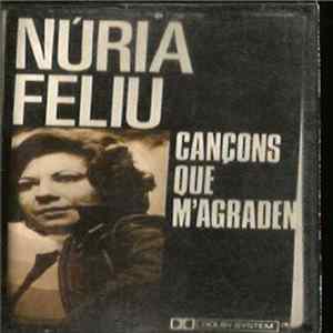Nuria Feliu - Cançons Que M'Agraden FLAC album